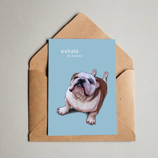 Card with envelope - Exhale the bullshit