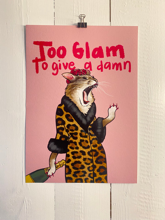 Too glam - signed Giclée print